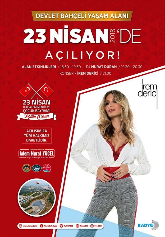 Devlet Bahçeli Yaşam Alanı, 23 Nisan 2018 Pazartesi günü saat 16.30’da gerçekleştirilecek olan açılış töreniyle hizmete girecek. Açılışın ardından saat 21.00’de sahne alacak olan ünlü sanatçı İrem Derici, organizasyona katılanlara unutulmaz bir akşam yaşatacak. Devlet Bahçeli Yaşam Alanı, 23 Nisan 2018 Pazartesi günü saat 16.30’da gerçekleştirilecek olan açılış töreniyle hizmete girecek. Açılışın ardından saat 21.00’de sahne alacak olan ünlü sanatçı İrem Derici, organizasyona katılanlara unutulmaz bir akşam yaşatacak.